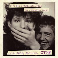 Ctmf - I've Got A Conflicted Mind In A Parallel World vinyl cover