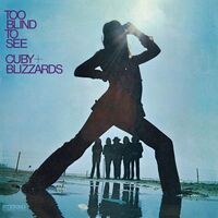 Cuby  &  Blizzards - Too Blind To See vinyl cover