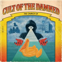Cult Of The Damned - The Church Of