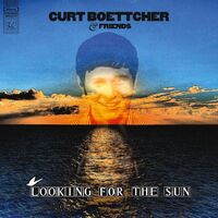 Curt Boettcher And Friends - Looking For The Sun vinyl cover