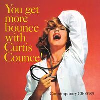 Curtis Counce - You Get More Bounce With Curtis Counce! Contemporary Records Acoustic Sounds Se