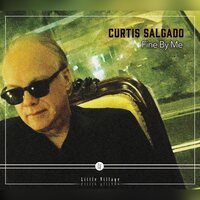 Curtis Salgado - Fine By Me vinyl cover