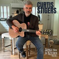 Curtis Stigers - Songs From My Kitchen, Volume 1 vinyl cover
