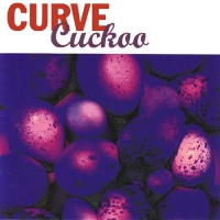 Curve - Cuckoo vinyl cover
