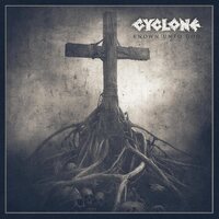 Cyclone - Known Unto God vinyl cover