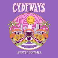 Cydeways - Wasted Summer vinyl cover