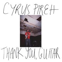Cyrus Pireh - Thank You, Guitar vinyl cover