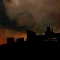 D. Gee Mono - Little Less Fire vinyl cover