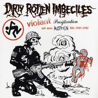 D.r.i. - Violent Pacification And More Rotten Hits 1983-1987 vinyl cover