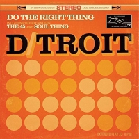 D / Troit - Do The Right Thing vinyl cover