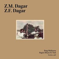Dagar Brothers - Raag Malkauns And Ragini Miyan Ki Todi vinyl cover