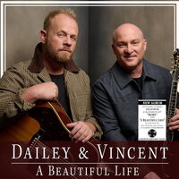 Dailey & Vincent - A Beautiful Life vinyl cover
