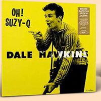 Dale Hawkins - Oh Suzy-Q vinyl cover