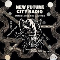 Damon / Mazurek Locks - New Future City Radio (Green) vinyl cover