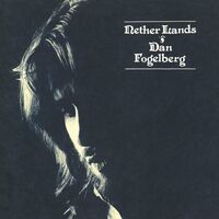 Dan Fogelberg - Nether Lands vinyl cover