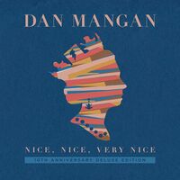 Dan Mangan - Nice, Nice, Very Nice 10Th Anniversary vinyl cover