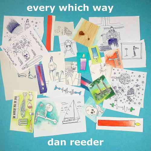 Dan Reeder - Every Which Way vinyl cover
