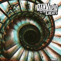 Dan & The Cheats Vapid - Three vinyl cover