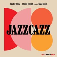 Dan the Drum & Ronnie Turner & Emma Noble - Jazzcazz vinyl cover