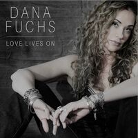 Dana Fuchs - Love Lives On vinyl cover