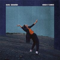 Dana Gavanski - When It Comes vinyl cover