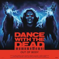 Dance with the Dead - Out Of Body vinyl cover