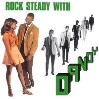 Dandy - Rock Steady With Dandy (Orange) vinyl cover