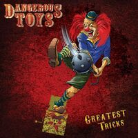 Dangerous Toys - Greatest Tricks vinyl cover
