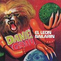 Daniel Grau - El Leon Bailarin vinyl cover