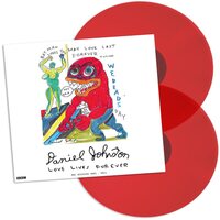Daniel Johnston - Love Lives Forever; BBC Sessions 2003-2011 (Red) vinyl cover