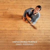 Daniel Rodriguez - Harboring Pearls vinyl cover