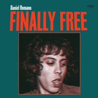Daniel Romano - Finally Free  vinyl cover