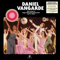 Daniel Vangarde - The Vaults Of Zagora Records Mastermind 1971-1984