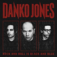 Danko Jones - Rock & Roll Is Black & Blue vinyl cover