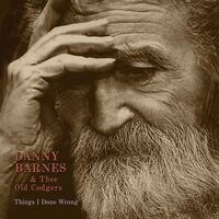 Danny Barnes - Things I Done Wrong vinyl cover