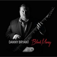 Danny Bryant's Redeyeband - Blood Money vinyl cover