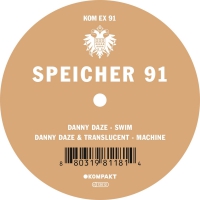 Danny Daze - Speicher 91 vinyl cover