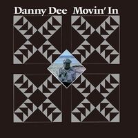 Danny Dee - Movin' In vinyl cover