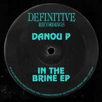Danou P - In The Brine vinyl cover