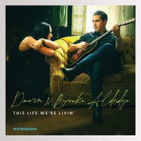 Darin  &  Brooke Aldridge - This Life We're Livin' vinyl cover