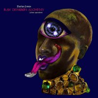 Darius Jones - Raw Demoon Alchemy vinyl cover