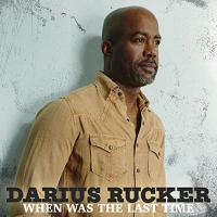 Darius Rucker - When Was The Last Time vinyl cover