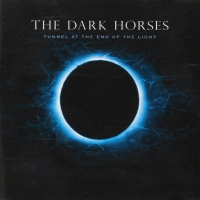 Dark Horses - Tunnel At The End Of The Light vinyl cover