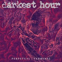Darkest Hour - Perpetual / Terminal vinyl cover