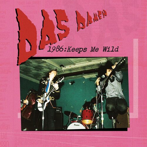 Das Damen - 1986: Keeps Me Wild vinyl cover
