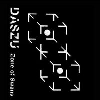 Daszu - Zone Of Swans/Lucid Actual + 1/2 Dativa vinyl cover