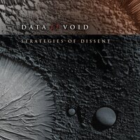 Data Void - Strategies Of Dissent vinyl cover