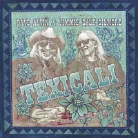 Dave Alvin & Jimmie Dale Gilmore - TexiCali vinyl cover