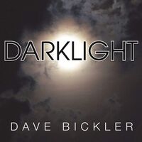 Dave Bickler - Darklight vinyl cover
