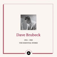 Dave Brubeck - Essential Works: 1954-1962 vinyl cover